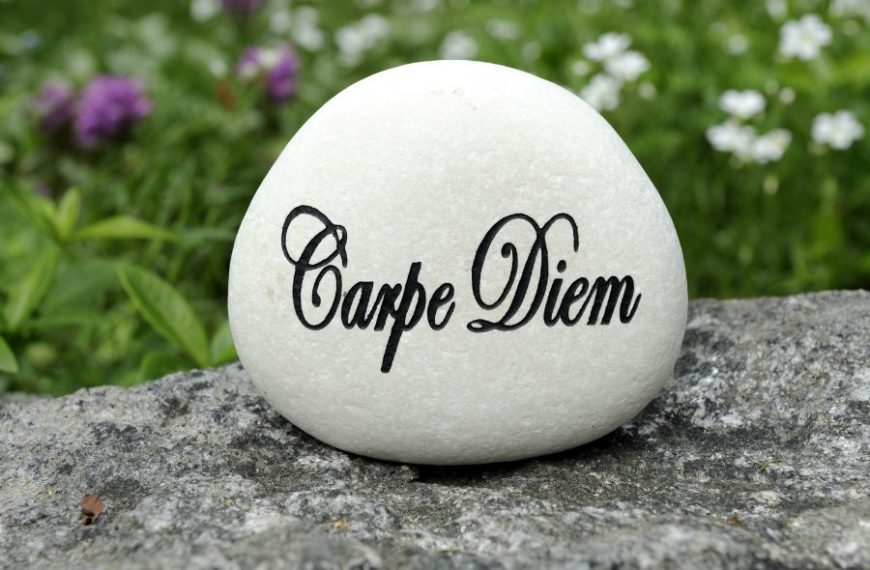 Seizing The Day: Carpe Diem And Making The Most Of Every Moment